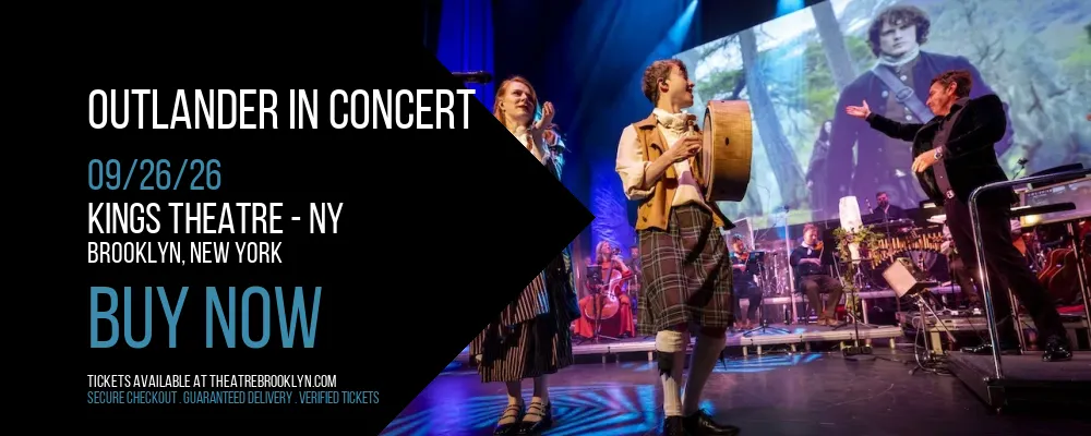 Outlander In Concert at Kings Theatre - NY